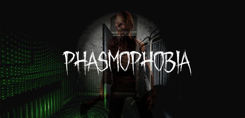 Phasmophobia